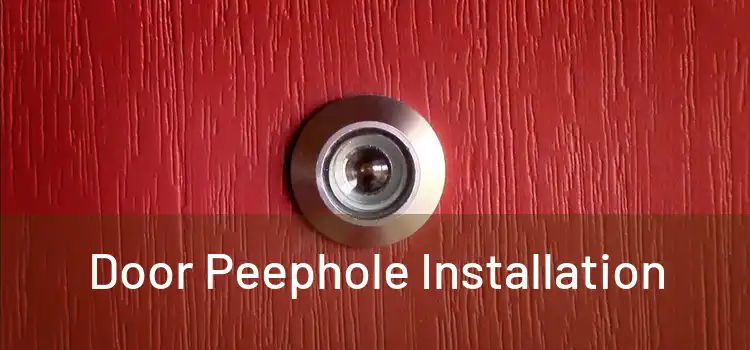  Door Peephole Installation 